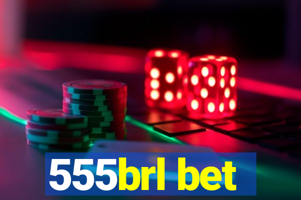 555brl bet